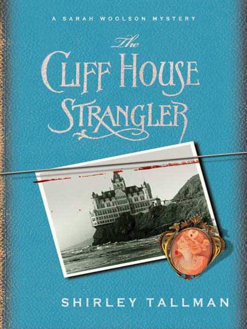 Title details for The Cliff House Strangler by Shirley Tallman - Wait list